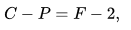 C - P=F - 2